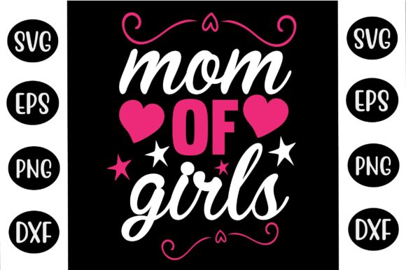 Happy Mother’s Day SVG Design Mom of Gir