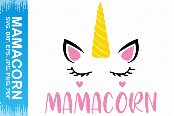 Mamacorn Unicorn Mom Clipart: Graphics for Crafts