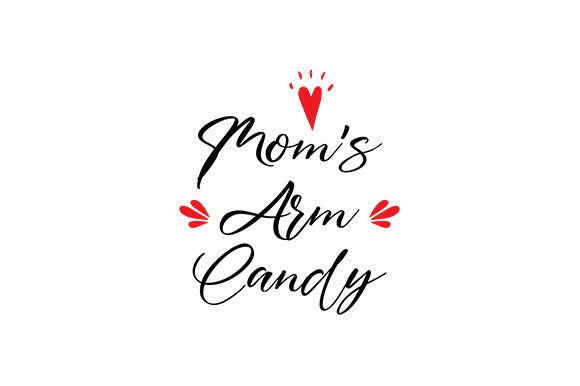Mom's Arm Candy: Graphics and Crafts for Valentine's Day