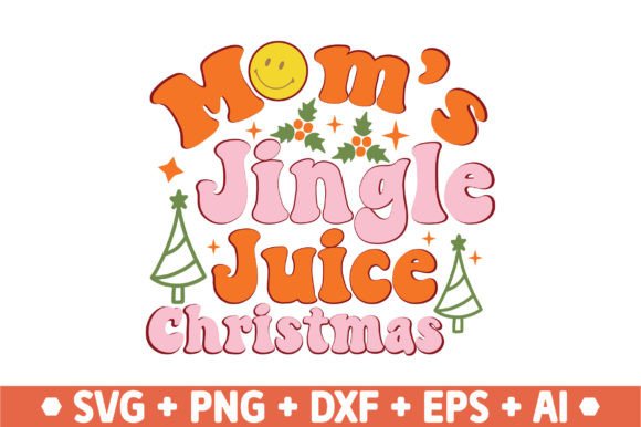 Mom's Jingle Juice: Festive Graphics for Crafts