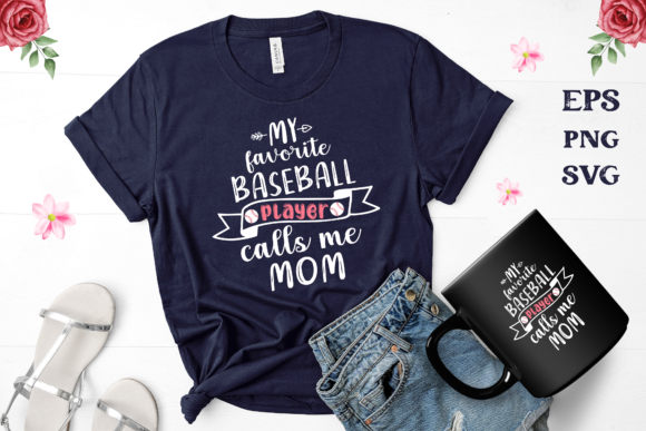 My Favorite Baseball Player Callls Me Mo: Graphics for Crafts