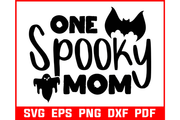 One Spooky Mom Life Shirt Graphics for Crafts