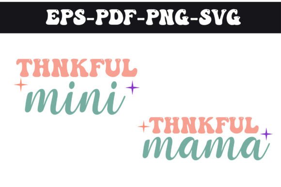 Thanksgiving Svg, Thankful Mama Mini: Graphics for Crafts