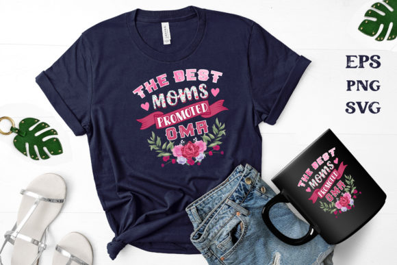 The Best Moms Promoted Oma: Graphics for Crafts