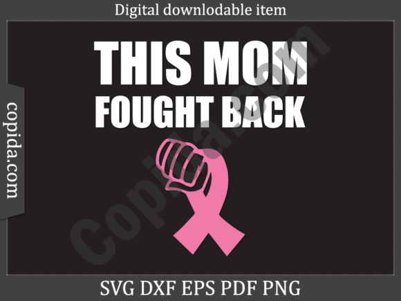 This Mom Fought Back Svg Cutting File